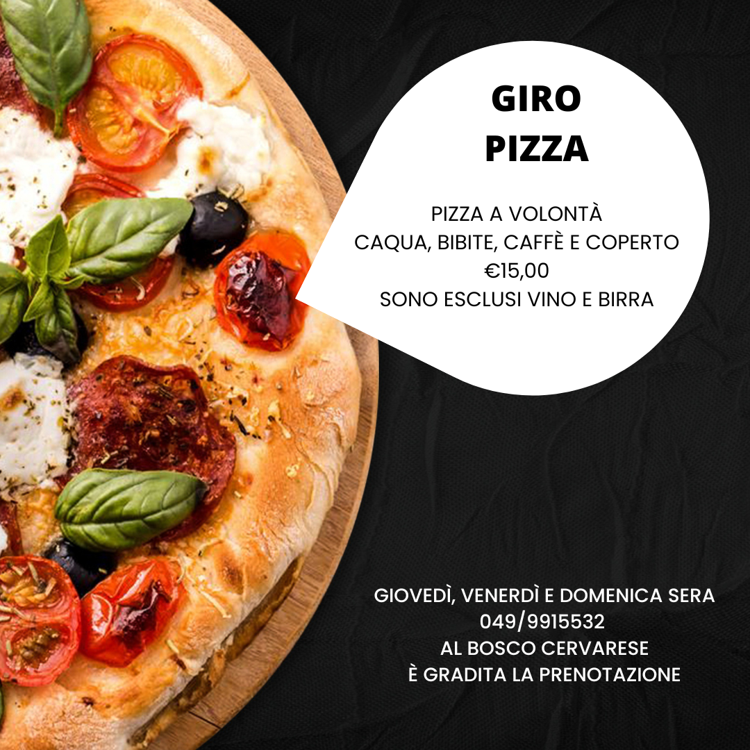 GIRO PIZZA | Ristorante Pizzeria Al Bosco